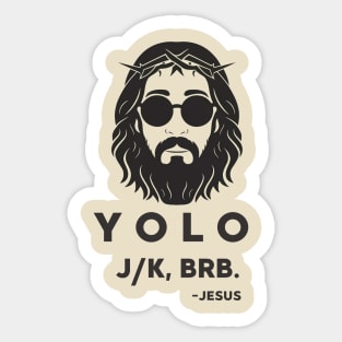 Yolo Jk Brb Jesus Easter Day Sticker